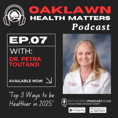 Oaklawn Health Matters Episode 7 - Top 3 Ways to be Healthier in 2025