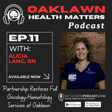 Oaklawn Health Matters Episode 11 - Partnership Restores Full Oncology-Hematology Services at Oaklawn